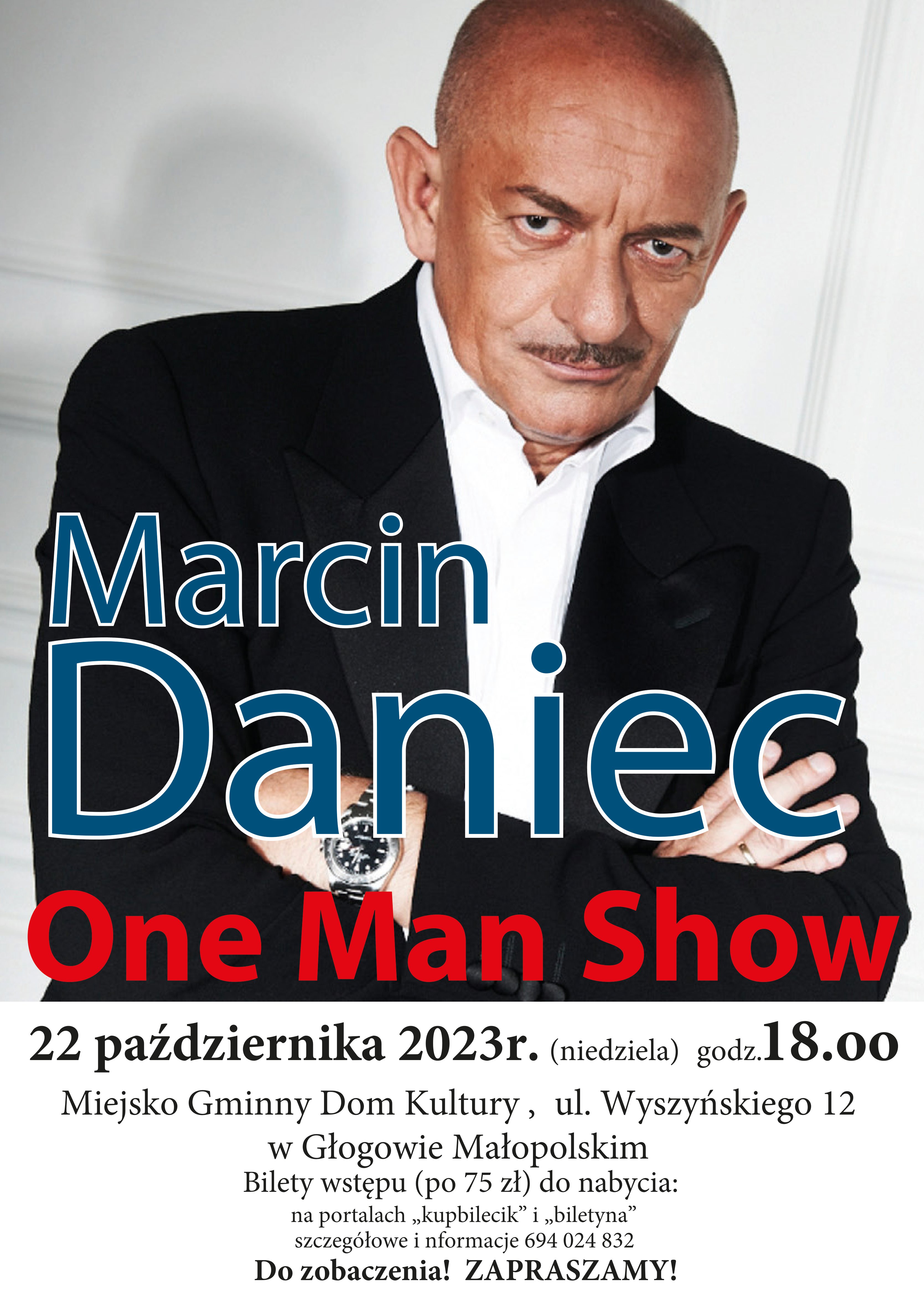 Marcin Daniec - One Man Show - 22 października 2023